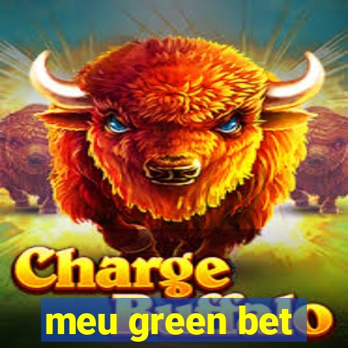 meu green bet